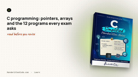 C programming: pointers, arrays and the 12 programs every exam asks